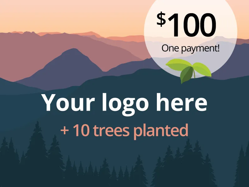 Place an ad for $100 and we'll plant 10 trees!